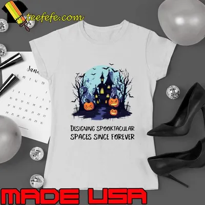 Designing spooktacular spaces since forever pumpkins halloween T-Shirt