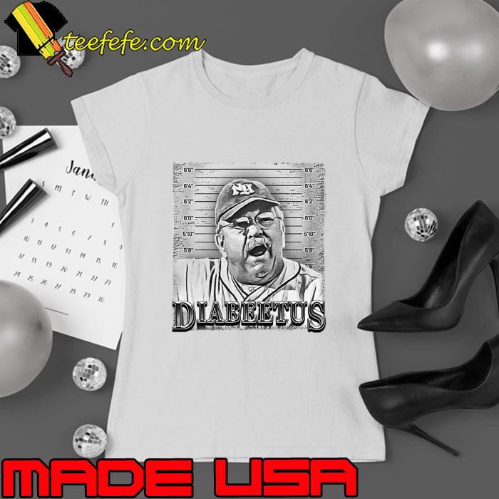 Diabeetus Mugshot exploitable soundbite based on a television advertisement T-Shirt Diabeetus Mugshot exploitable soundbite based on a television advertisement T-Shirt