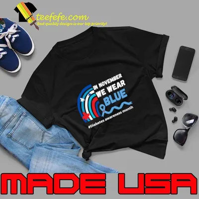 Diabetes Warrior Month in november we wear blue rainbow T-Shirt