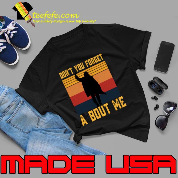 Don't You Forget About Me Vintage John Bender The Breakfast Club T-Shirt