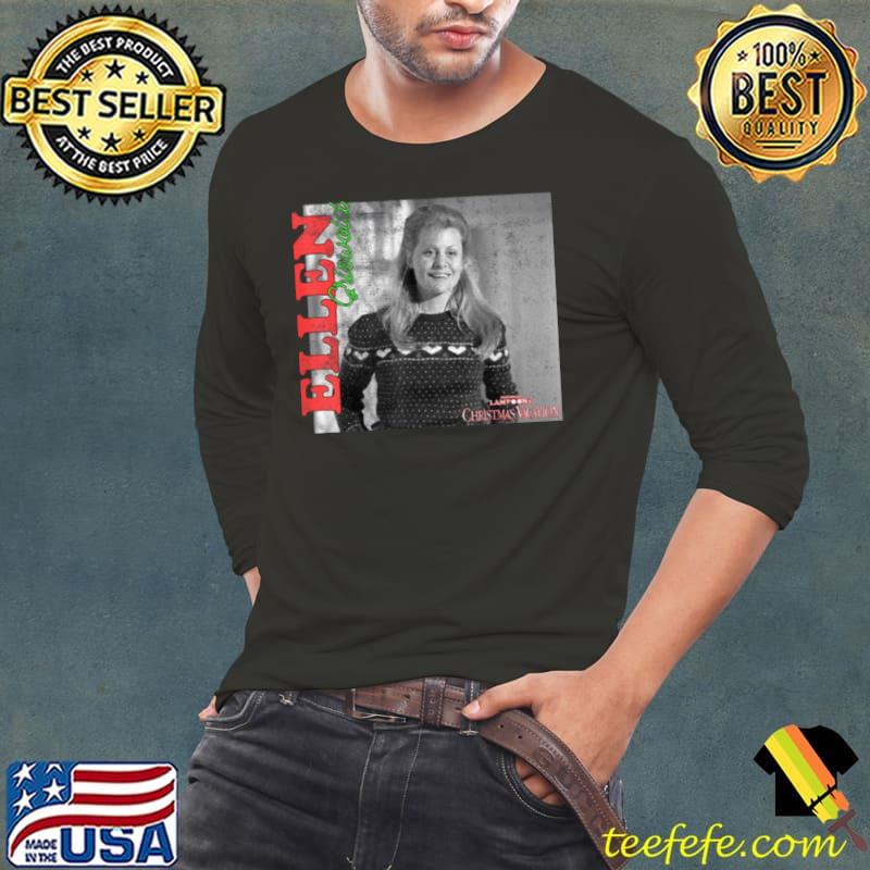 Ellen Griswold National Lampoon’s Christmas Vacation s Long Sleeve Tee Ellen Griswold National Lampoon’s Christmas Vacation s Long Sleeve Tee