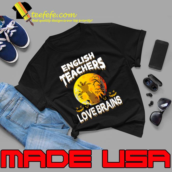 English Teachers love Brains Blood Moon Halloween T-Shirt Unisex English Teachers love Brains Blood Moon Halloween T-Shirt Unisex