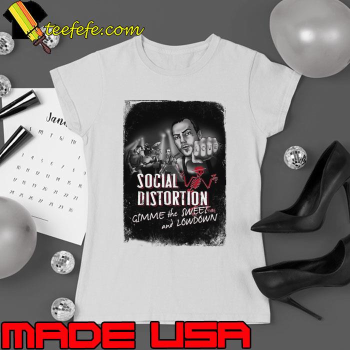 Gimme The Sweet And Lowdown Social Distortion T-Shirt Gimme The Sweet And Lowdown Social Distortion T-Shirt