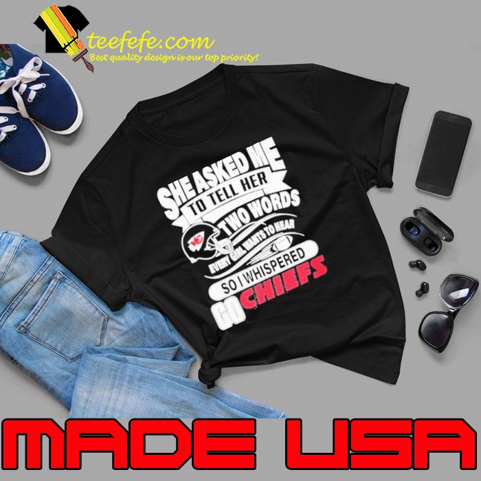 Go Kansas City Chiefs shirt