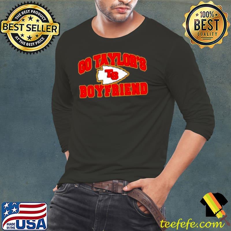 Go Taylor’s Boyfriend TS Shirt Long Sleeve Tee Go Taylor’s Boyfriend TS Shirt Long Sleeve Tee