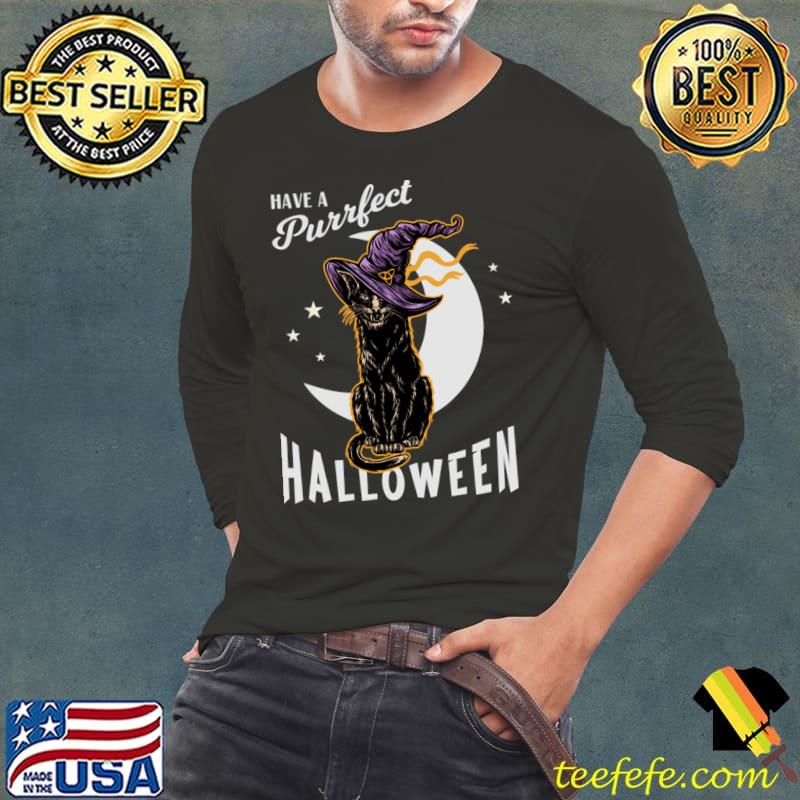 Have a perfect Halloween black cat witch hat moon T-Shirt Long Sleeve Tee Have a perfect Halloween black cat witch hat moon T-Shirt Long Sleeve Tee