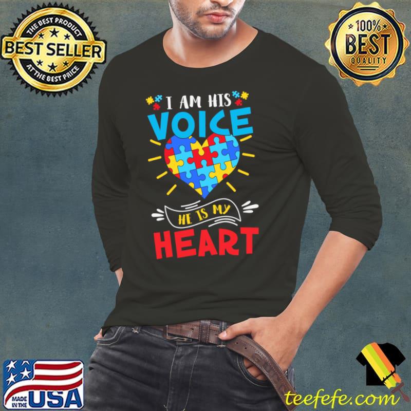 I Am His Voice He Is My Heart Heartfelt Autism Awareness T-Shirt Long Sleeve Tee I Am His Voice He Is My Heart Heartfelt Autism Awareness T-Shirt Long Sleeve Tee