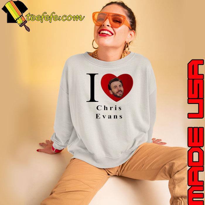 I love Chris Evans heart red s Sweatshirt I love Chris Evans heart red s Sweatshirt
