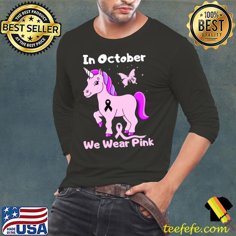 In October we Wear Pink Breast Cancer Unicorn T-Shirt Long Sleeve Tee In October we Wear Pink Breast Cancer Unicorn T-Shirt Long Sleeve Tee