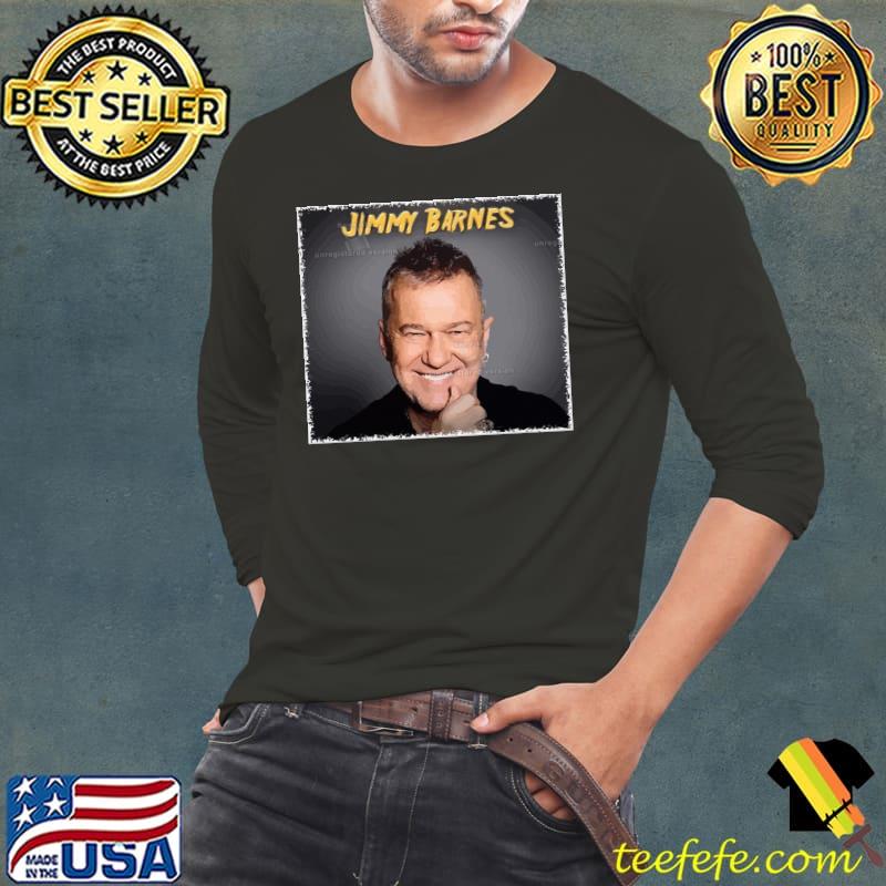 Jimmy Barnes Best Singer Shirt Long Sleeve Tee Jimmy Barnes Best Singer Shirt Long Sleeve Tee