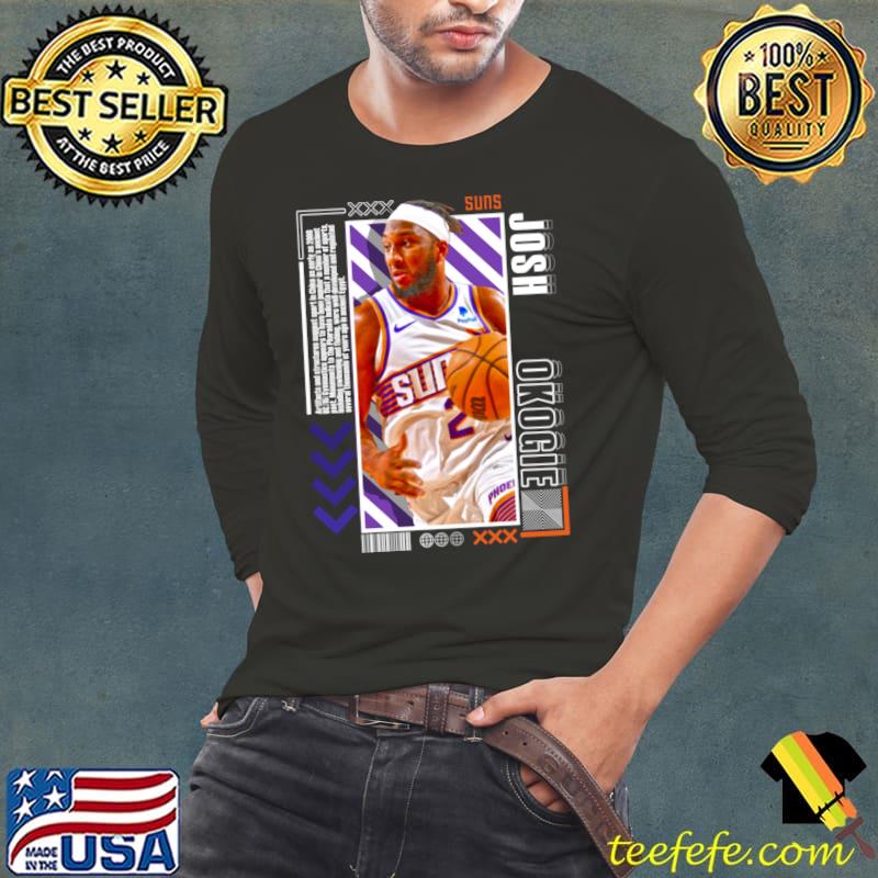 Josh Okogie Nigerian professional basketball player for the Phoenix Suns NBA T-Shirt Long Sleeve Tee Josh Okogie Nigerian professional basketball player for the Phoenix Suns NBA T-Shirt Long Sleeve Tee