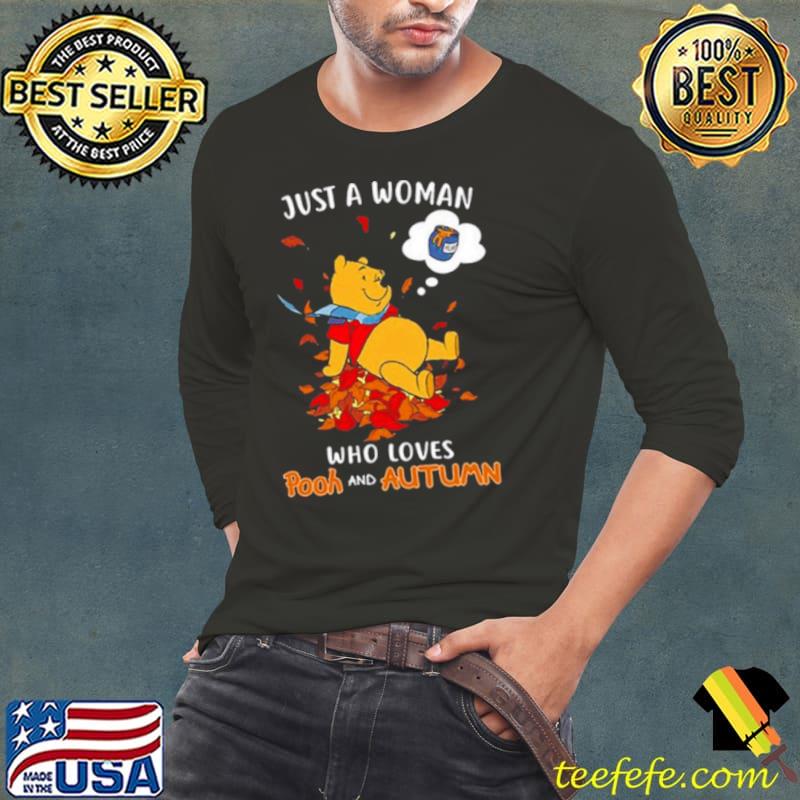 Just Woman Who Loves Winnie The Pooh And Autumn s Long Sleeve Tee Just Woman Who Loves Winnie The Pooh And Autumn s Long Sleeve Tee