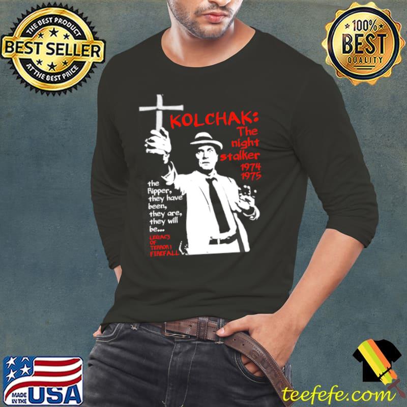 Kolchak the night stalker 1974 the ripper they have they are T-Shirt Long Sleeve Tee Kolchak the night stalker 1974 the ripper they have they are T-Shirt Long Sleeve Tee