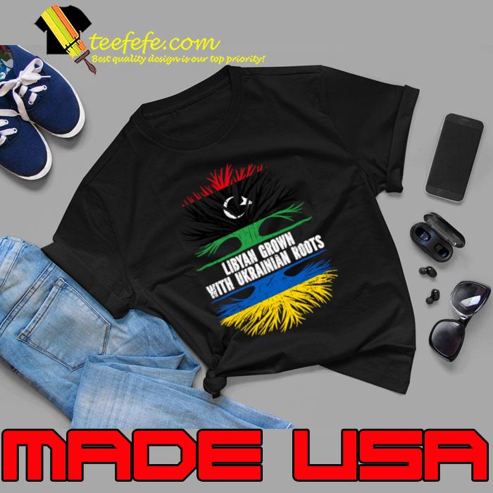 Libyan Grown with Ukrainian Roots Flag T-Shirt
