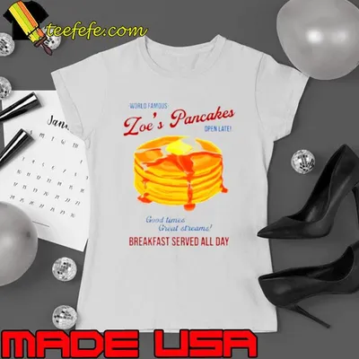 Loe’s pancakes breakfast served all day shirt