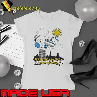 Making My Way Downtown Shirt