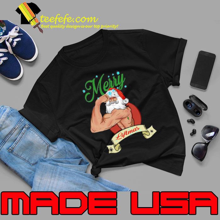 Merry Liftmas Santa Gym Xmas Shirt