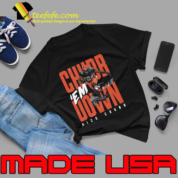 Nick Chubb Signature Football Cleveland Chubb Em Down T-Shirt