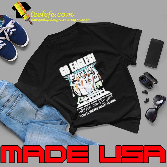 Philadelphia Eagles Go Eagles You’ll Never Walk Alone 2023 Shirt