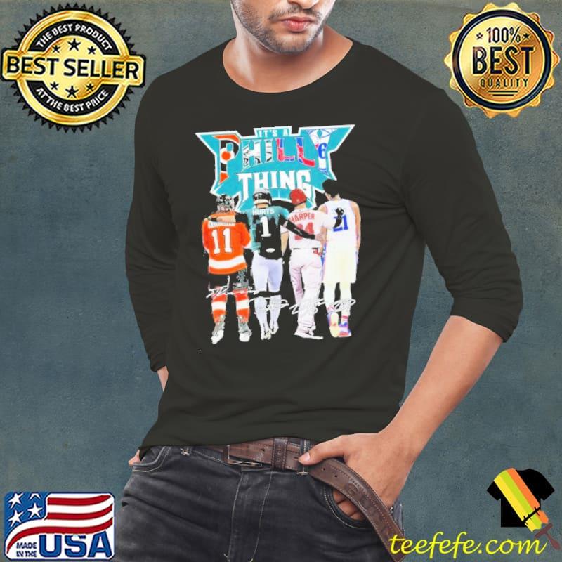 Philadelphia Team Sports It’s A Philly Things Signatures Shirt Long Sleeve Tee Philadelphia Team Sports It’s A Philly Things Signatures Shirt Long Sleeve Tee