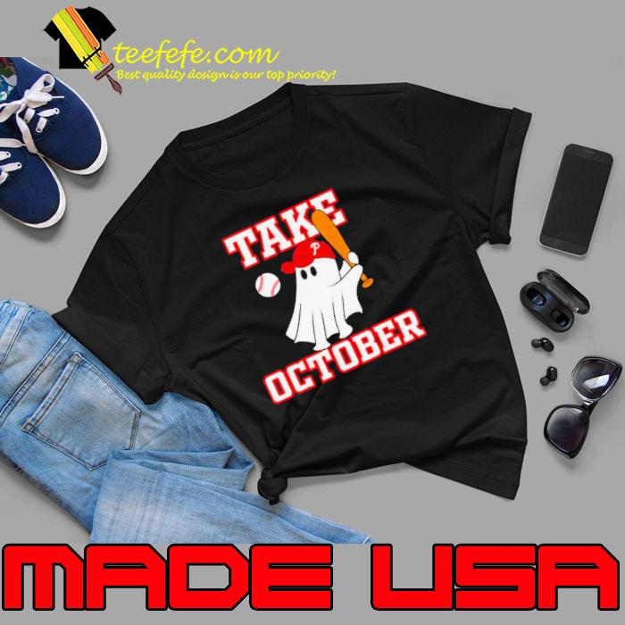 Philly Take October Philadelphia Ghost Baseball Halloween shirt