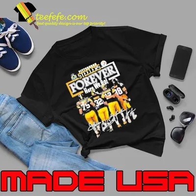 Pittsburgh Steelers Forever Here We Go Signatures shirt