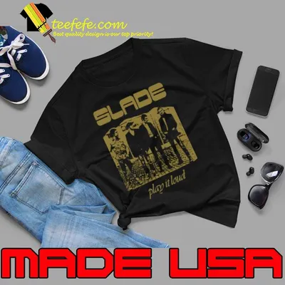 Play It Loud Slade Rock shirt