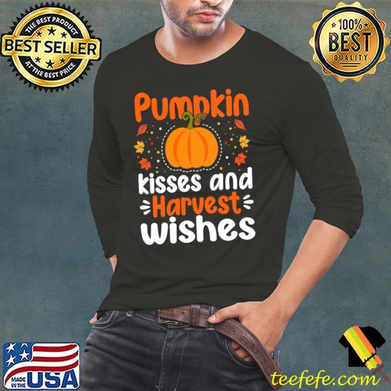 Pumpkin Kisses and Harvest Wishes Halloween Autumn T-Shirt Long Sleeve Tee Pumpkin Kisses and Harvest Wishes Halloween Autumn T-Shirt Long Sleeve Tee