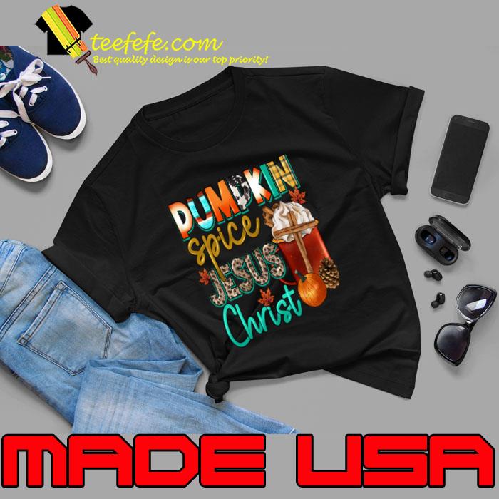 Pumpkin spice jesus christ pumpkin autumn thanksgiving T-Shirt