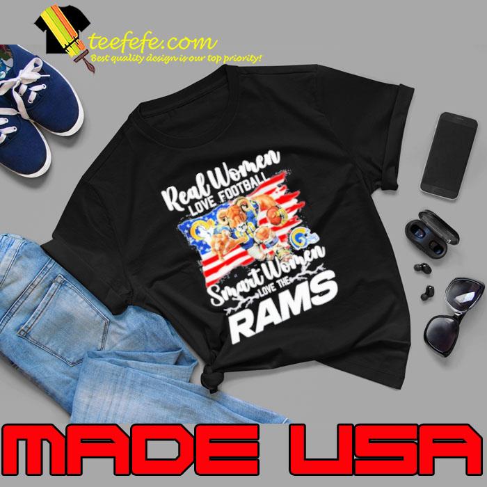 Real women love football smart women love the Los Angeles Rams flag american mascot shirt Real women love football smart women love the Los Angeles Rams flag american mascot shirt