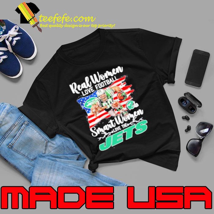 Real women love football smart women love the New York Jets flag american mascot shirt Real women love football smart women love the New York Jets flag american mascot shirt
