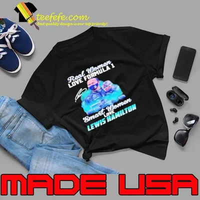Real women love formula 1 smart women love Lewis Hamilton signature nascar shirt