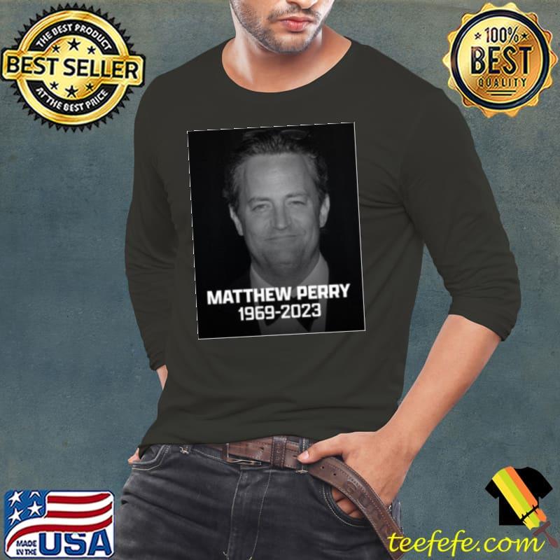 Rip Matthew Perry 1969 2023 shirt