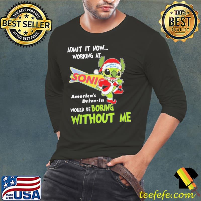 Santa Stitch Admit It Now Working At Sonic Drive-In Would Be Boring Without Me Christmas Shirt Long Sleeve Tee Santa Stitch Admit It Now Working At Sonic Drive-In Would Be Boring Without Me Christmas Shirt Long Sleeve Tee