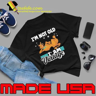 Scooby doo I’m not old I’m vintage Shirt