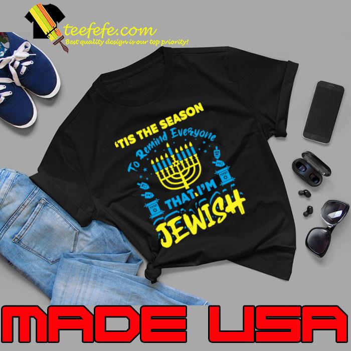 Season To Remind That I'm Jewish Hanukkah Chanukah T-Shirt