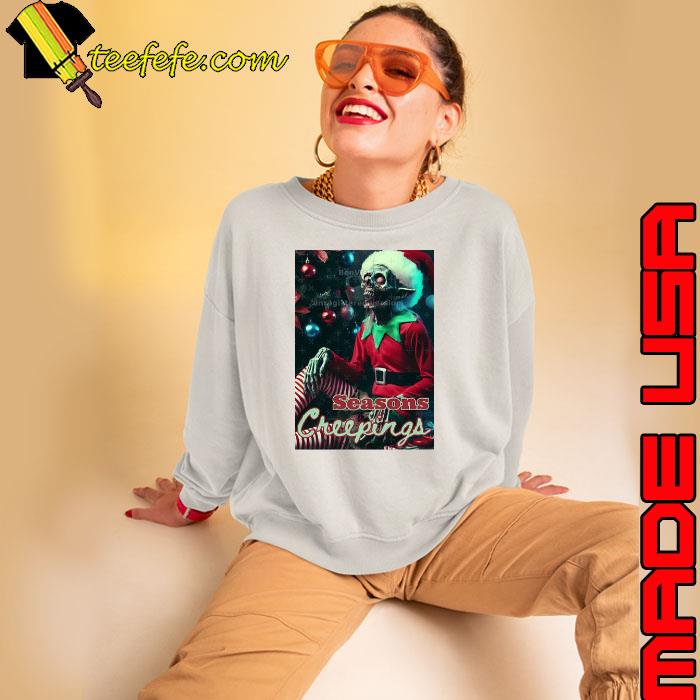 Seasons Creepings Christmas Zombie Elf Shirt Sweatshirt Seasons Creepings Christmas Zombie Elf Shirt Sweatshirt