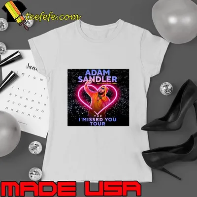 Si penyanyi Adam Sandler The Missed You Tour American actor and comedian T-Shirt