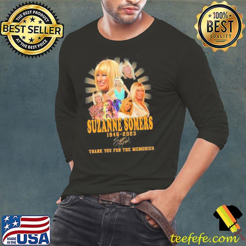 Suzanne Somers 1946 – 2023 Thank You For The Memories Shirt Long Sleeve Tee Suzanne Somers 1946 – 2023 Thank You For The Memories Shirt Long Sleeve Tee