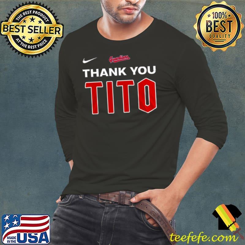Thank you tito Cleveland guardians fanatics branded Shirt Long Sleeve Tee Thank you tito Cleveland guardians fanatics branded Shirt Long Sleeve Tee