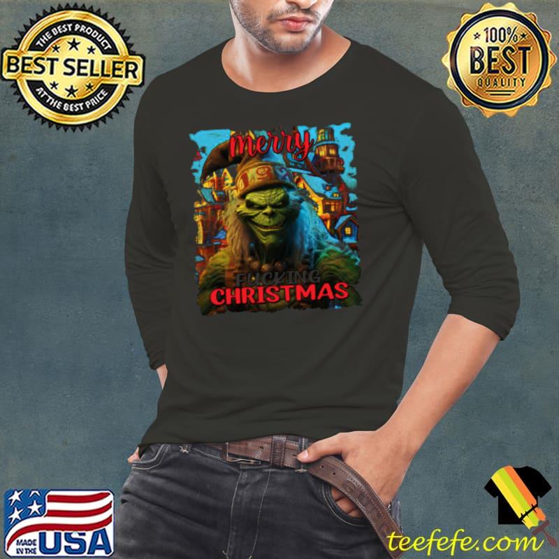 The Grinch Merry Fucking Christmas 2023 s Long Sleeve Tee The Grinch Merry Fucking Christmas 2023 s Long Sleeve Tee