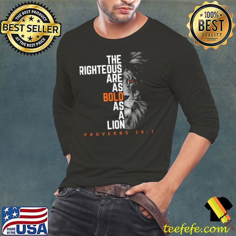 The Righteous Are As Bold As A Lion s Long Sleeve Tee The Righteous Are As Bold As A Lion s Long Sleeve Tee