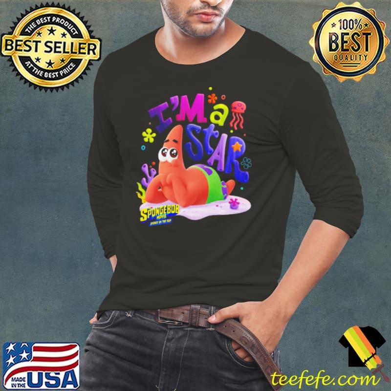 The Spongebob Squarepants Movie Patrick I’m A Star s Long Sleeve Tee The Spongebob Squarepants Movie Patrick I’m A Star s Long Sleeve Tee