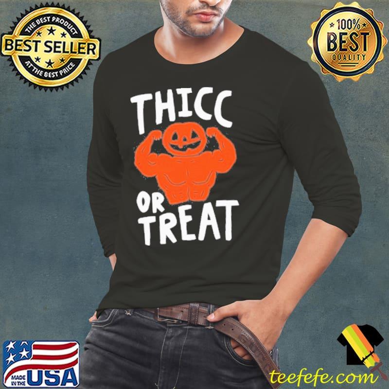 Thicc or treats s Long Sleeve Tee Thicc or treats s Long Sleeve Tee