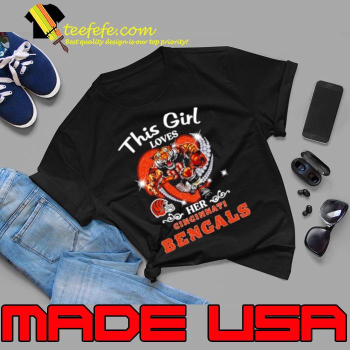 This Girl Loves Her Cincinnati Bengals Mascot Diamond Heart Shirt This Girl Loves Her Cincinnati Bengals Mascot Diamond Heart Shirt