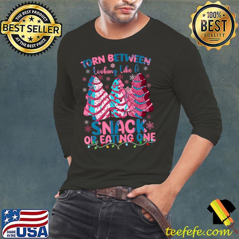 Torn Between Looking Like A Snack Or Eating One Christmas T-Shirt Long Sleeve Tee Torn Between Looking Like A Snack Or Eating One Christmas T-Shirt Long Sleeve Tee