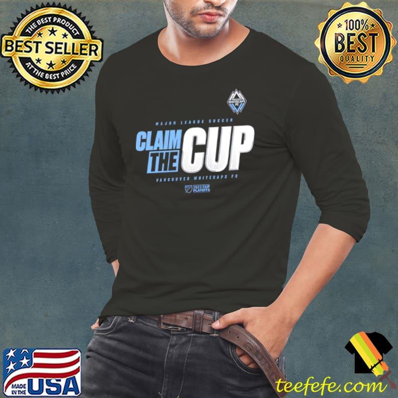 Vancouver Whitecaps 2023 MLS Cup Playoffs Shirt Long Sleeve Tee Vancouver Whitecaps 2023 MLS Cup Playoffs Shirt Long Sleeve Tee