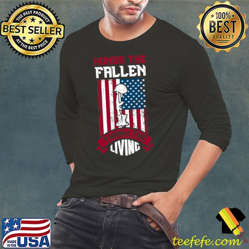 Veteran honor the fallen thank the living american flag T-Shirt Long Sleeve Tee Veteran honor the fallen thank the living american flag T-Shirt Long Sleeve Tee