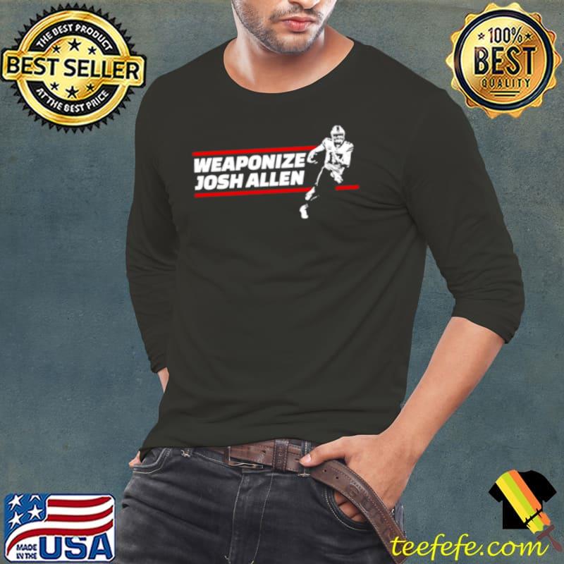 Weaponize Josh Allen Shirt Long Sleeve Tee Weaponize Josh Allen Shirt Long Sleeve Tee