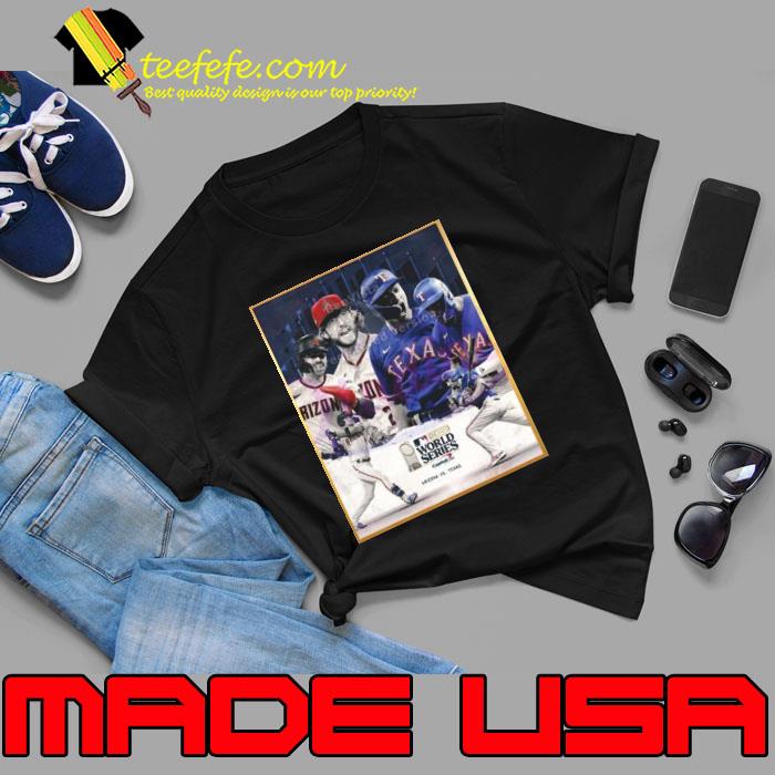 World Series Arizona Diamondbacks Vs Texas Rangers shirt